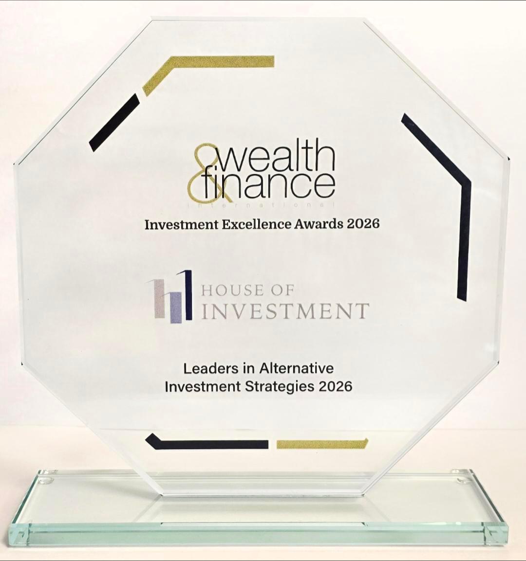Wealth & Finance International Investment Excellence Awards 2026 trophy – House of Investment, Leaders in Alternative Investment Strategies 2026